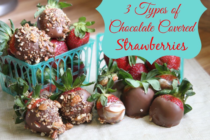 3 Types of Chocolate Covered Strawberries Just Short of Crazy