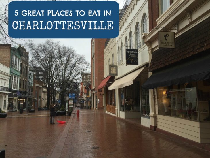 5 Great Places to Eat in Charlottesville - Just Short of Crazy