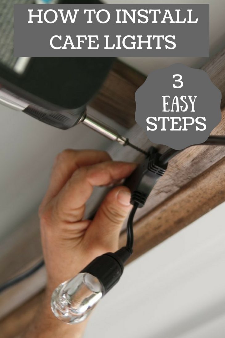 How to install cafe lights