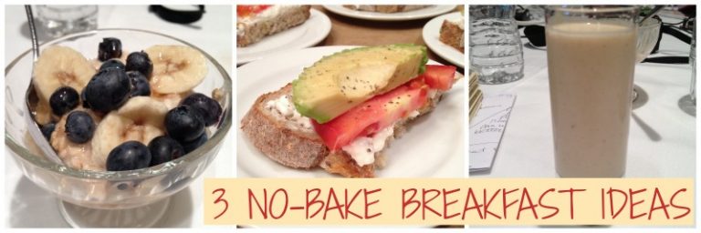 3 Easy No Bake Breakfast Ideas