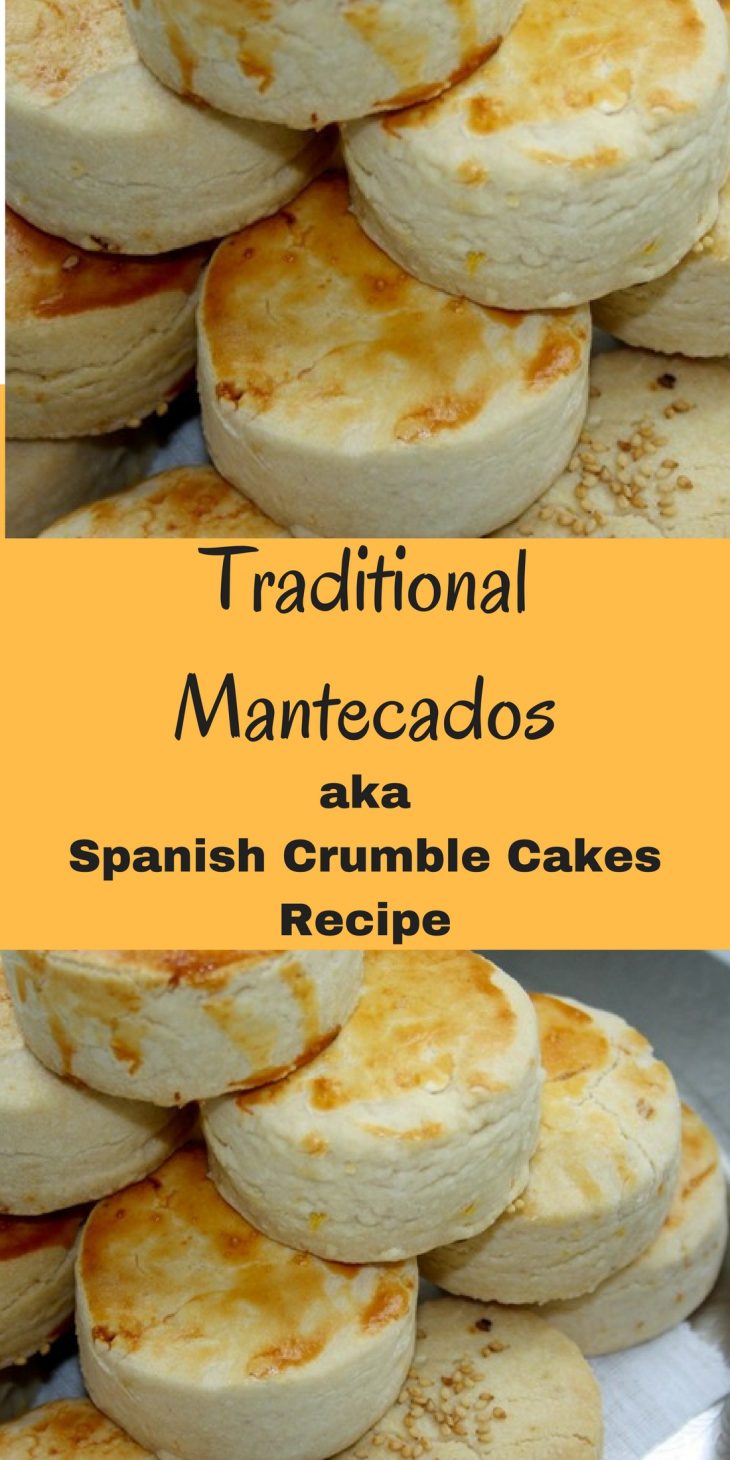 Traditional Mantecados Spanish Crumble Cakes Recipe