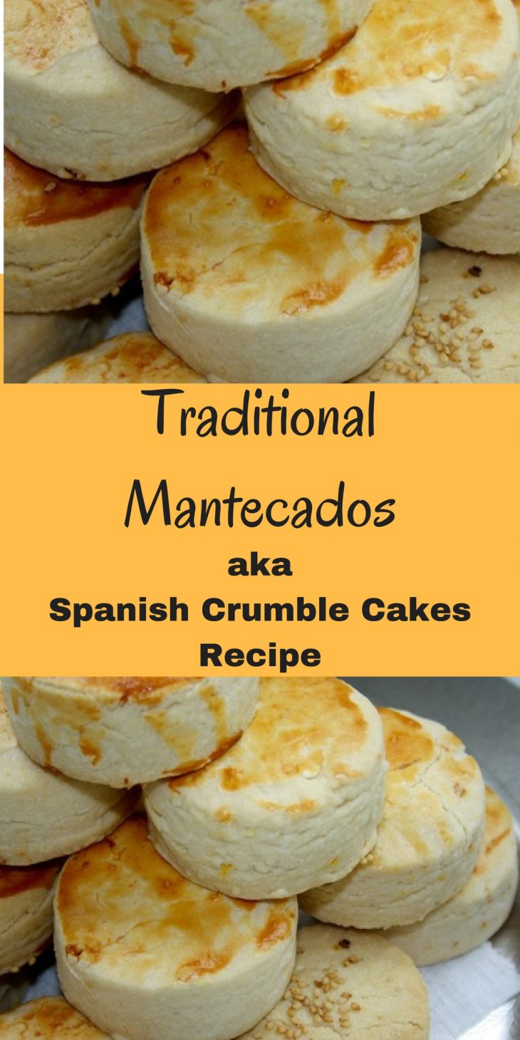 Mantecados Recipe Traditional Spanish Crumble Cakes Mantecados Recipe Traditional Spanish Crumble Cakes