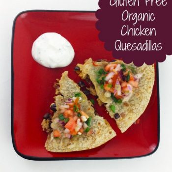 Organic Chicken Quesadillas Title