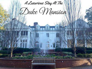 The Duke Mansion – A Luxurious Stay In Charlotte NC
