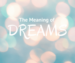 Interpreting the dreams: What do they mean