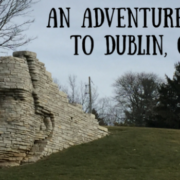 An Adventure Guide To Dublin OH