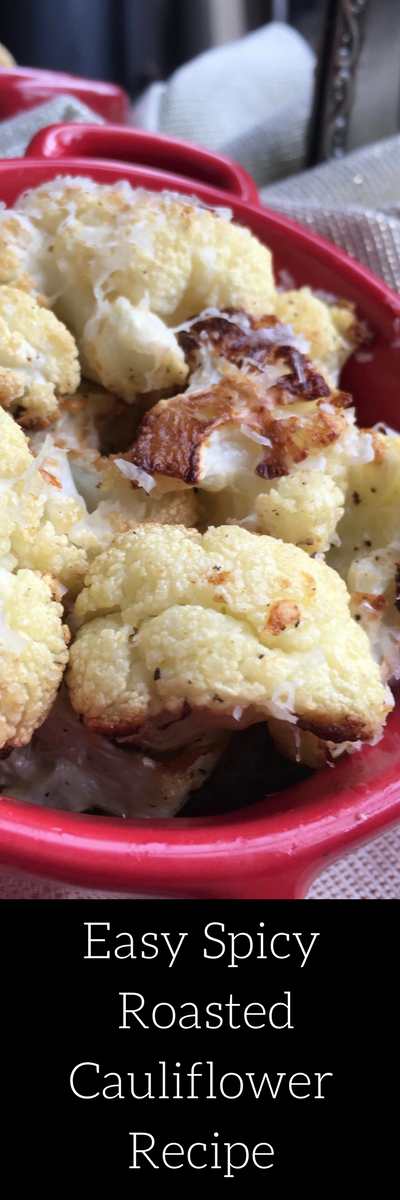  Easy Spicy Roasted Cauliflower Recipe