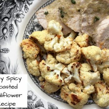 Easy Spicy Roasted Cauliflower Recipe