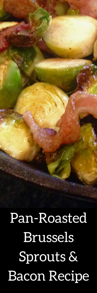 Pan-Roasted Brussels Sprouts & Bacon Recipe
