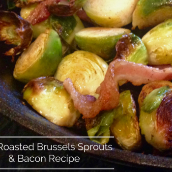 Pan-Roasted Brussels Sprouts & Bacon Recipe