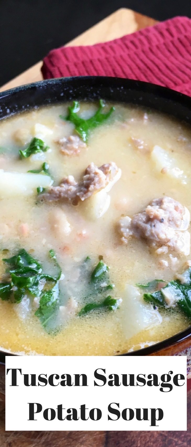 Tuscan Sausage Potato Soup