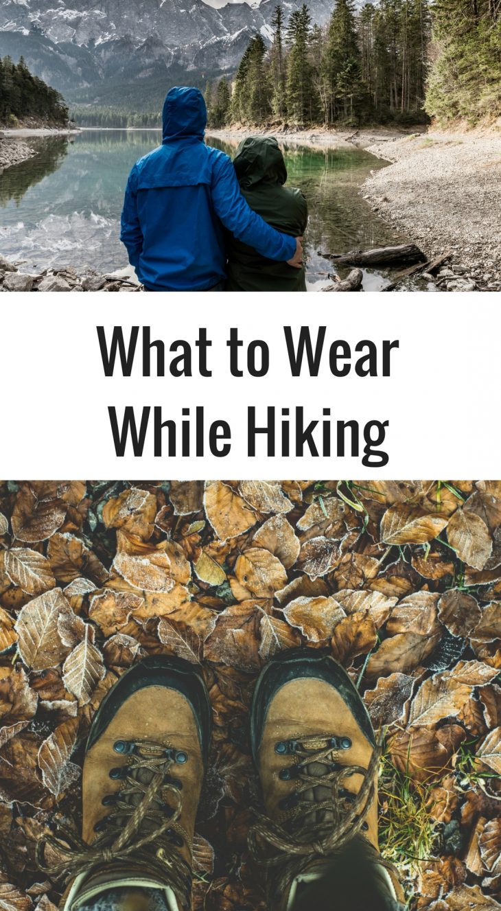 What to Wear While Hiking