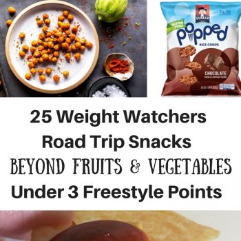 25 Weight Watchers Road Trip Snacks Beyond Fruits & Vegetables Under 3 Freestyle Points Each