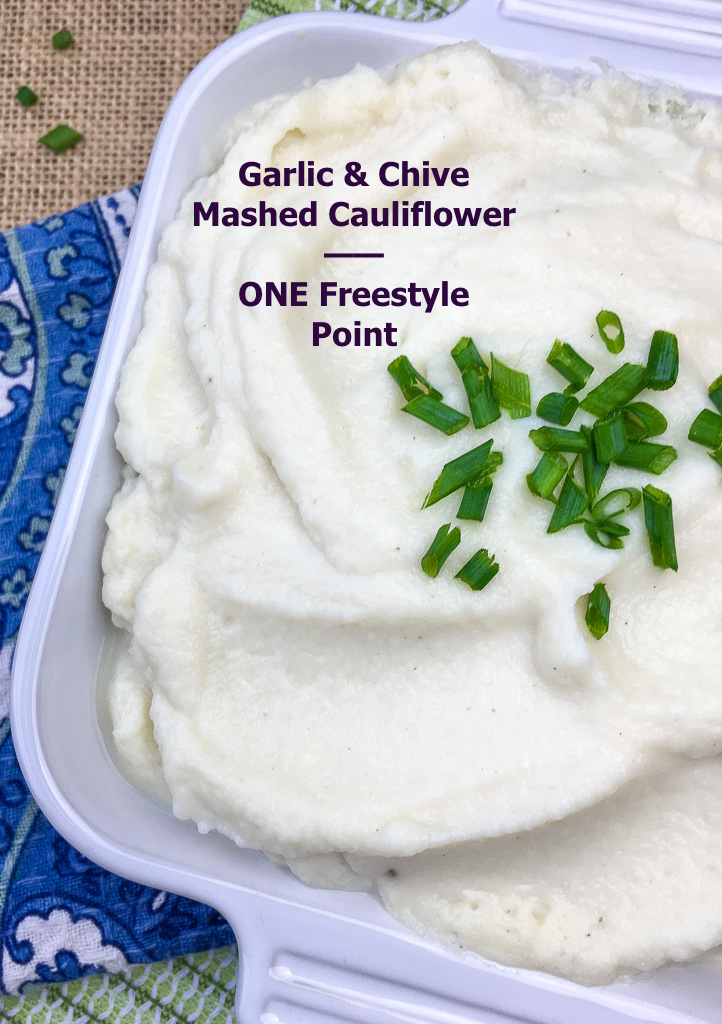 Chive & Garlic Mashed Cauliflower 1 Freestyle Point