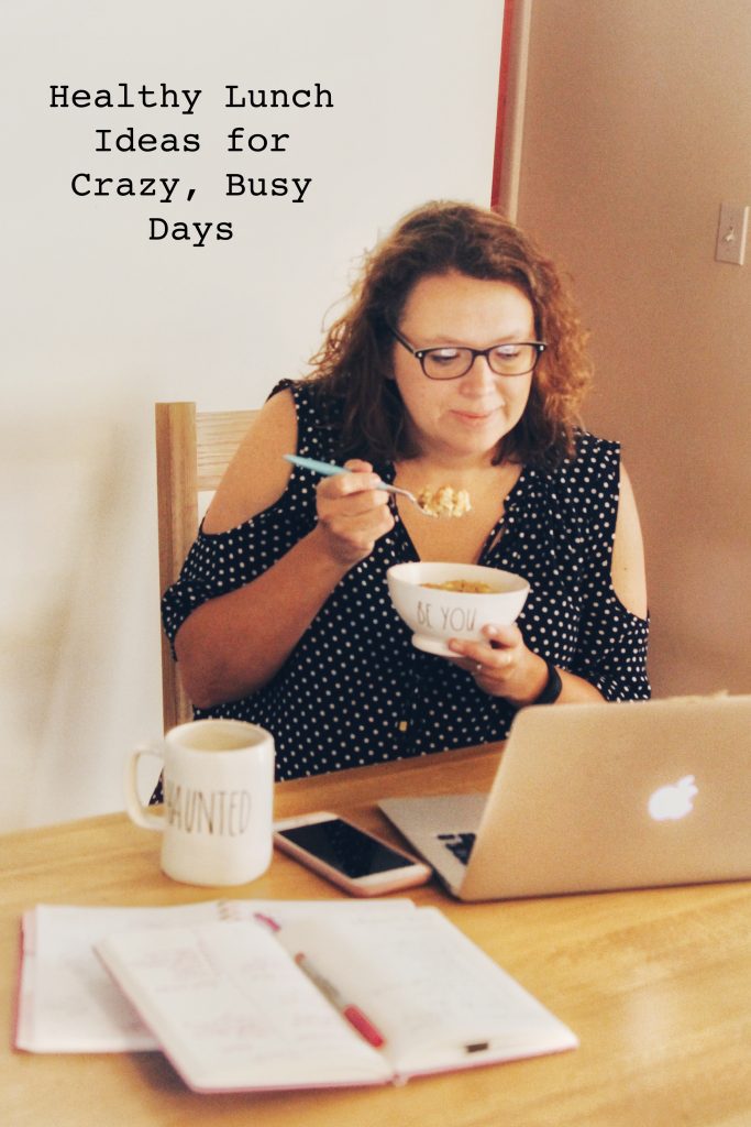 Healthy Lunch Ideas for Crazy Busy Days