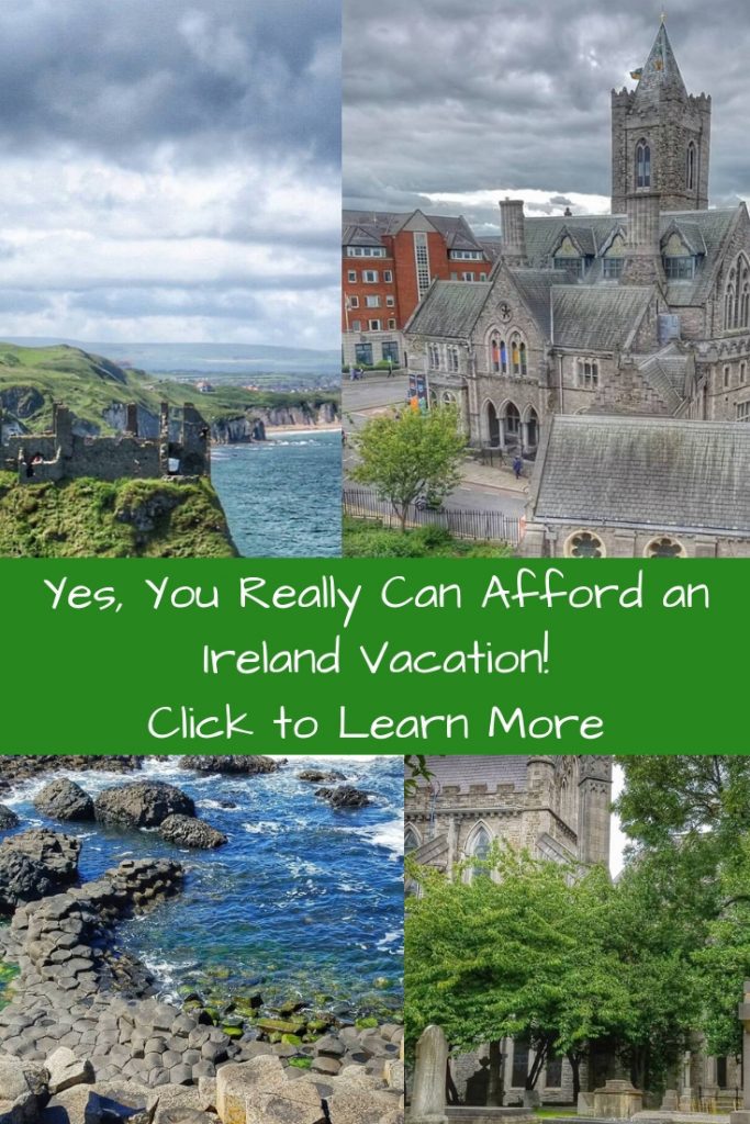 How to afford a memorable Ireland Vacation without breaking the bank.