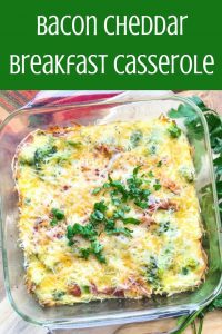 bacon cheddar breakfast casserole