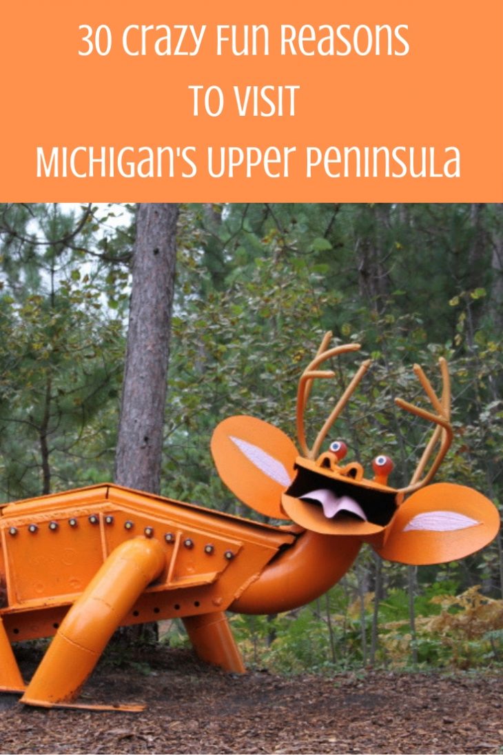 30 Crazy Fun Reasons to visit Michigan's Upper Peninsula