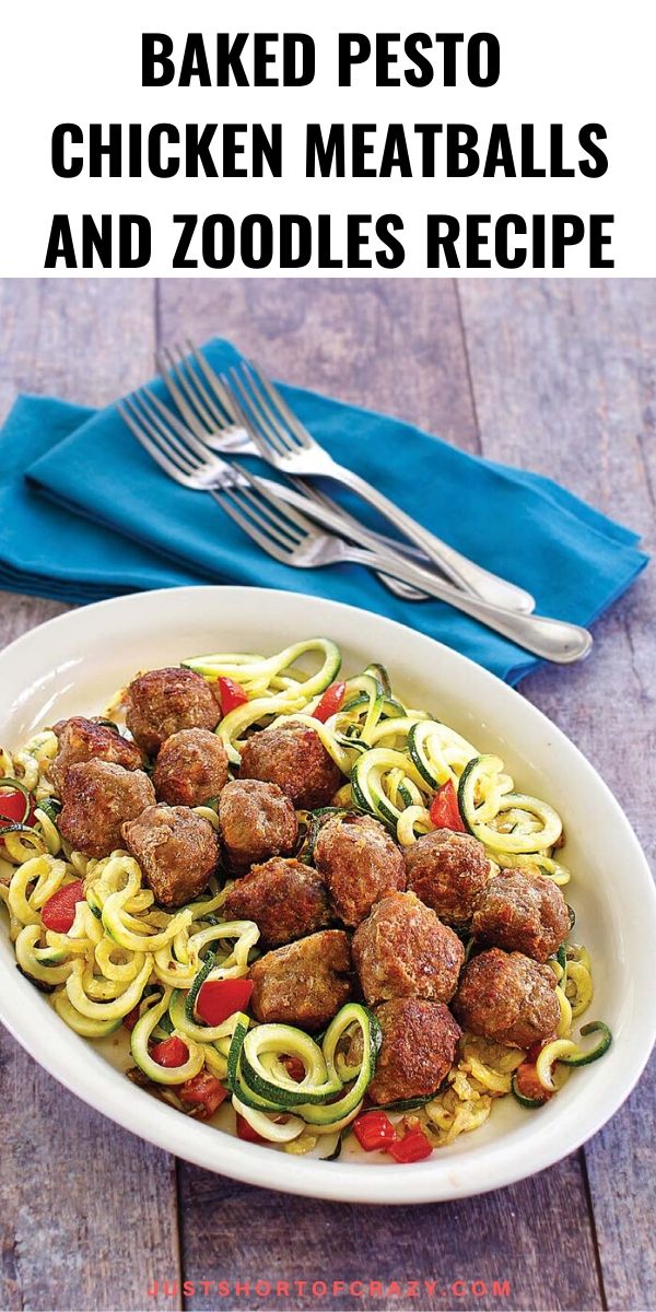 Baked Pesto Chicken Meatballs and Zoodles Recipe