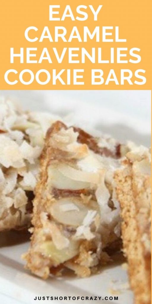 Caramel Heavenlies Easy Cookie Recipe Just Short of Crazy