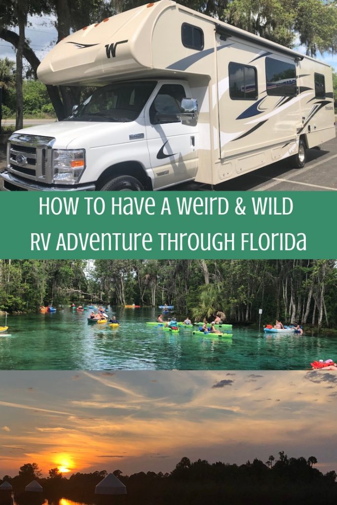 How To Have A Weird & Wild RV Adventure Through Florida
