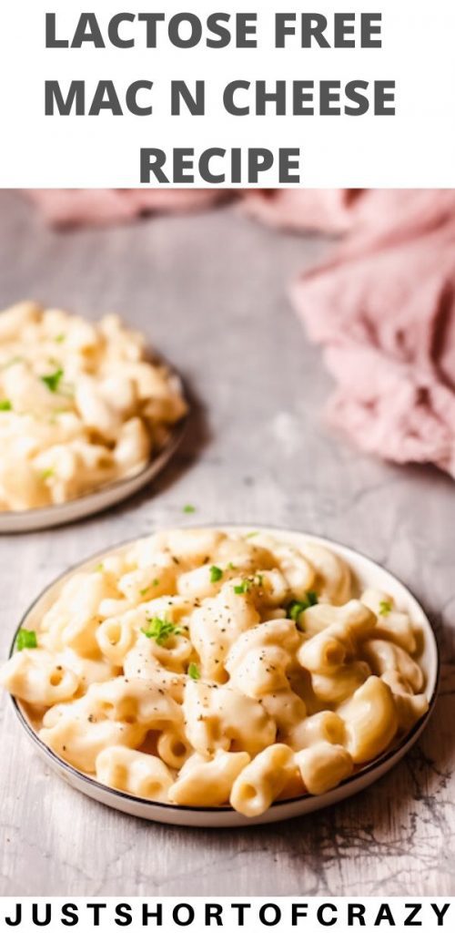 Lactose Free Macaroni and Cheese Recipe Just Short of Crazy