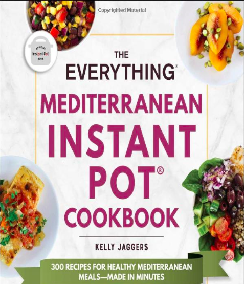 the everything mediterranean instant pot cookbook