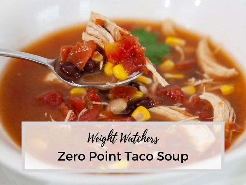 Weight Watchers Taco Soup.