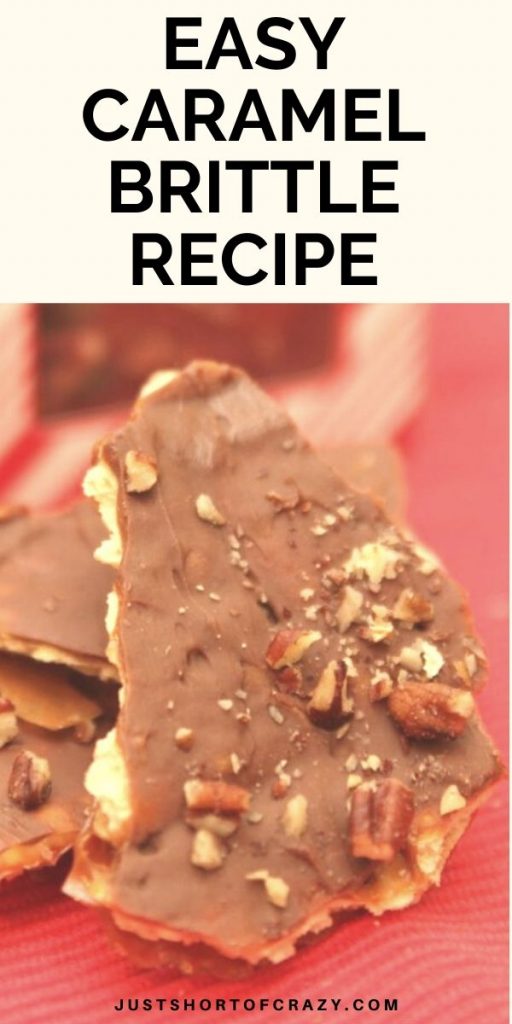 Easy Caramel Brittle Recipe Just Short of Crazy