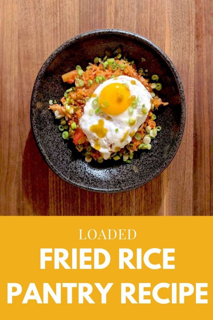 Loaded Fried Rice - Pantry Recipe - Just Short of Crazy