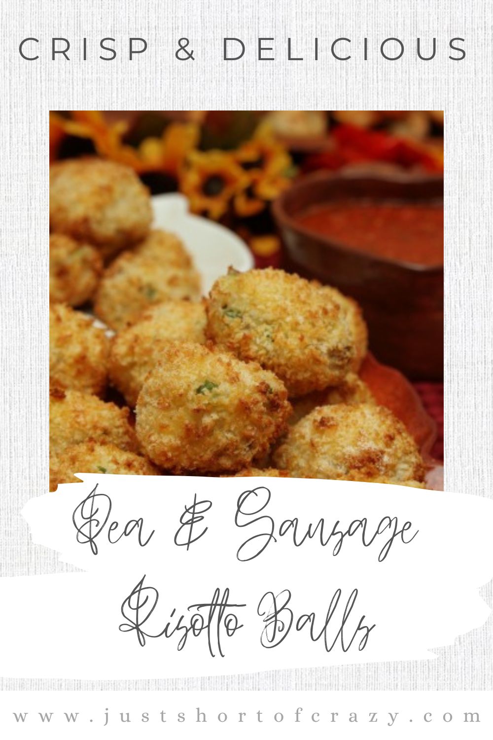 Pea & Sausage Risotto Balls Recipe - Just Short of Crazy