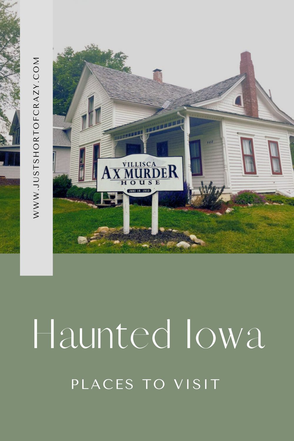 Haunted Iowa pin image with Villisca Ax Murder house